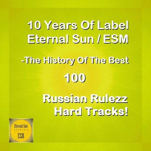  10 Years Of Label Eternal Sun (2025) 