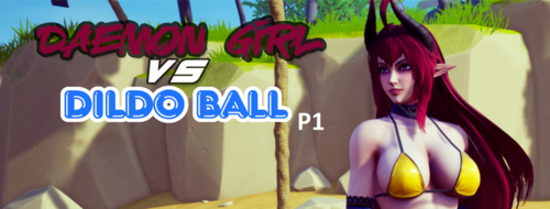 Daemon Girl vs. Dildo Ball [Part 1]