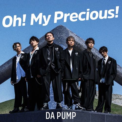 DA PUMP - Oh! My Precious! (Digital Single)