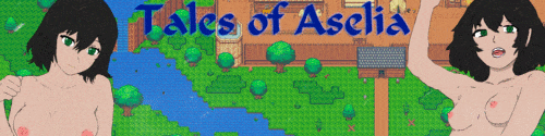 Tales of Aselia [v0.11]