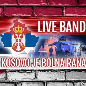 Live Band Krusevac - 2021 - Kosovo Je Bolna Rana 69184823_Kosovo_je_bolna_rana