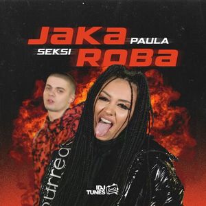 Paula & Seksi - Jaka Roba 73939755_Jaka_Roba