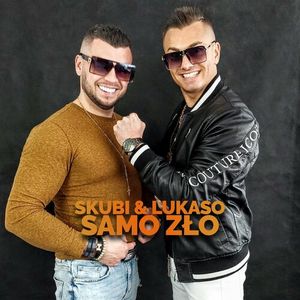 samo - Skubi & Lukaso - Samo Zło 75216588_Samo_zo