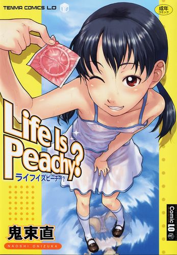 [Onizuka Naoshi] Life Is Peachy?