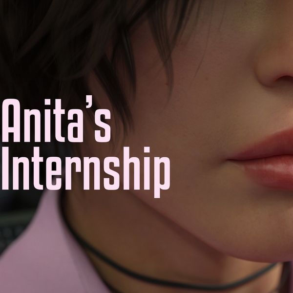 Anita’s Internship [v0.06]
