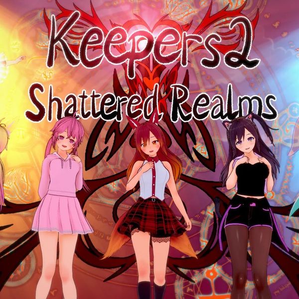 Keepers 2 : Shattered Realms [v.0.2.1 ch.2]