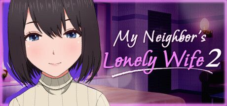 [270623][Mango Party] My Neighbor’s Lonely Wife 2
