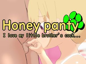[Dirty Beast Studio] Honey panty ~ I love my little brother’s cock~【English Edition】
