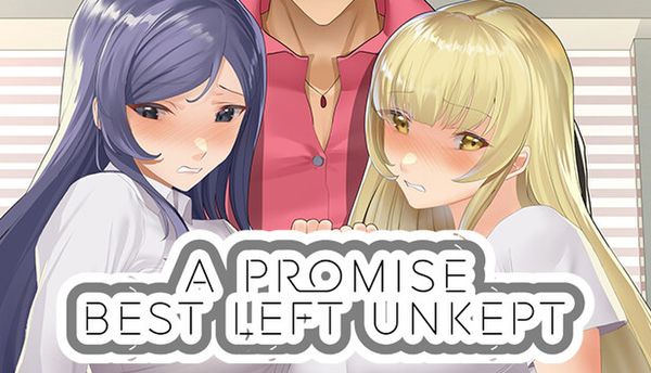 A Promise Best Left Unkept (Update ver Steam)